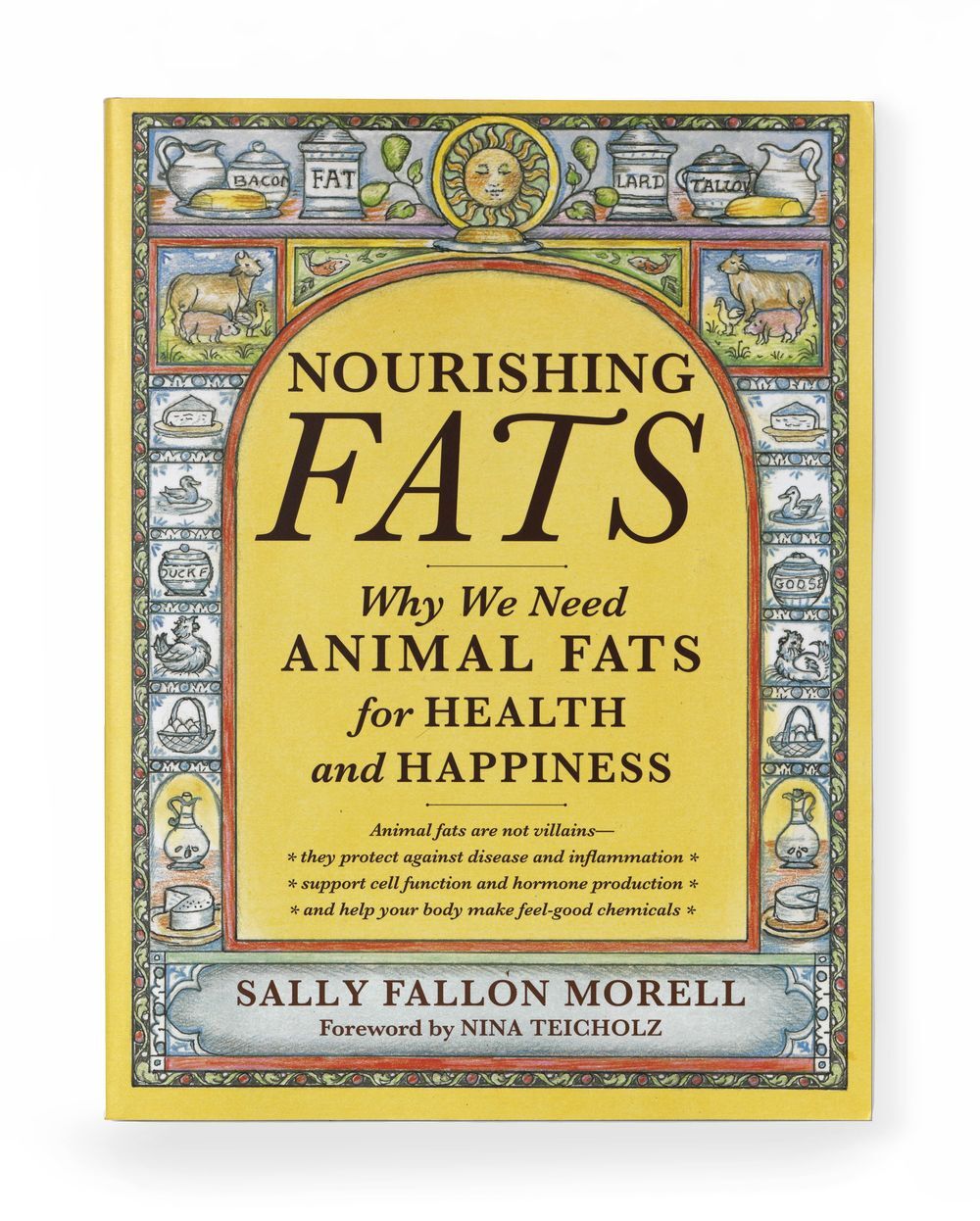 Nourishing Fats: Why We Need Animal Fats for Health and Happiness